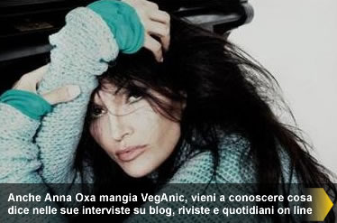 VegAnic - Anche anna Oxa Mangia VegAnic